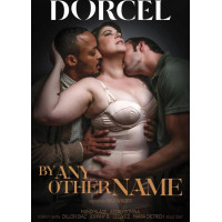 Dorcel By Any Other Name