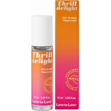 Love To Love THRILL DELIGHT - PLEASURE EXLIXIR - 10ML / 0.33FL.OZ.