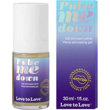 Love To Love PULSE ME DOWN - PENIS STIMULATING GEL - 30ML / 1FL.OZ.